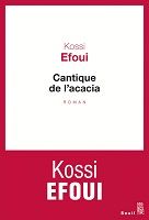 Cantique de l'acacia - couverture blanche avec un bandeau rouge "Kossi Efoui"